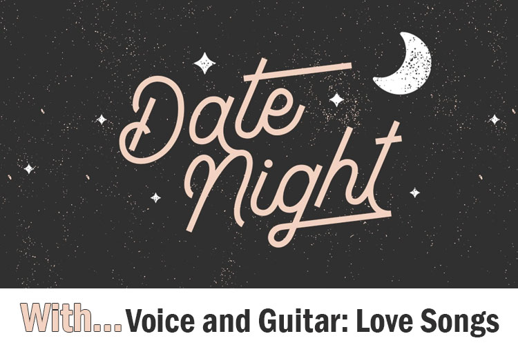 Date Night with Voice and Guitar: Love Songs